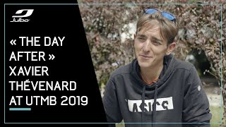 EP3: "The Day After" - Xavier Thévenard at the UTMB® | Julbo