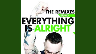 Everything Is Alright (Carlos Jean Remix)