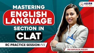 Mastering English Language Section | CLAT 2025 | RC Practice Session-6 | CLAT | By Priyamvada Ma'am