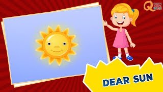 Animated Nursery Rhymes | Dear Sun | Quixot Kids