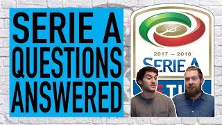 Is Gattuso Grinta Costing AC Milan? Are Napoli Too Scared? | Serie A Questions Answered