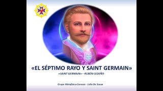 "SEPTIMO RAYO Y SAINT GERMAIN" -