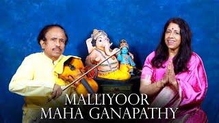 Ganapathy - Shripriya Raga - Adi Tala | Specially composed for Malliyoor Maha Ganapathy Temple