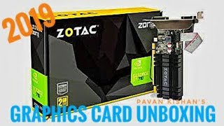 Zotac Geforce GT710 Graphics card Unboxing | Pavan Kishan