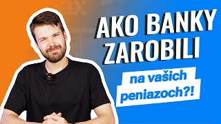 Ako Banky Zarobili na Vašich Peniazoch Miliardu za Rok