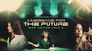 MENSAGEM PARA O FUTURO (2022) | Filme de formatura de Medicina | Unifor