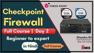 Day 2 | Checkpoint Firewall full course | Cyber Security Course | CCSA | CCSE | ITindex | Tutorial