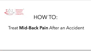 How To: Treat Mid-Back Pain After an Accident