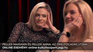 Peller Mariann és Peller Anna: Az önelfogadás útján a 3K műsorán – Online esemény 2020.12.29. 19:00