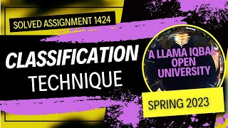 AIOU  Solved Assignment & Lecture 1424 | Classification Technique | Spring 2023 | English Learning