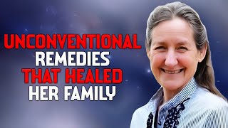 The 6 Unconventional Remedies Barbara O'Neill Used to Heal Her Family