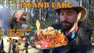 Island Lake Solo and Duo Wild Fall Camping Part Two