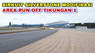 MODIFIKASI SIRKUIT SILVERSTONE DITENGAH KABAR BALAPAN AKAN PINDAH SIRKUIT