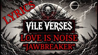 LOVE IS NOISE   Jawbreaker (Lyrics) 2024