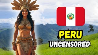 Meet Life in PERU! THE MOST MYSTERIOUS AND UNEXPLAINED COUNTRY IN THE WORLD