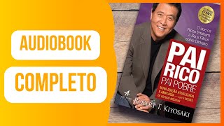 [AUDIOBOOK COMPLETO] Pai Rico, pai Pobre  - Robert Kiyosaki