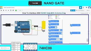 NAND GATE WITH ARDUINO IN TINKERCAD |  IC-74HC00