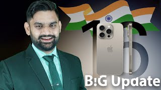 iPhone 16 Big Update !