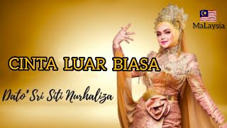 [CINTA LUAR BIASA] by DATO'SITI NURHALIZA