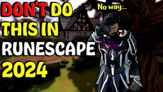 What NOT to Do In RuneScape...