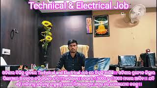 ଓଡ଼ିଶାରେ Technical & Electrical Job☝️!! 7008878554🤙8984300792!!Salary 17000/-!! ITI, Diploma Apply!!