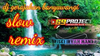 DJ GERAJAKAN BANYUWANGI_FULL BASS