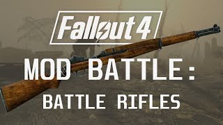 7 Battle Rifle Mods for Fallout 4 - Mod Battle