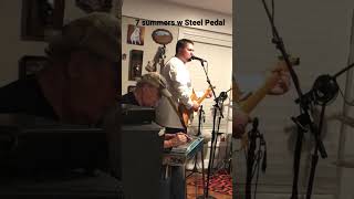 7 summers cover w/ STEEL PEDAL BILL