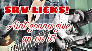 SRV LICKS! Ain’t Gonna Give Up Intro