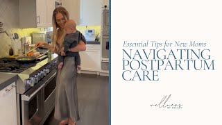 Navigating Postpartum Care: Essential Tips for New Moms | Wellness By Kelley