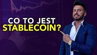 Co to jest STABLECOIN?