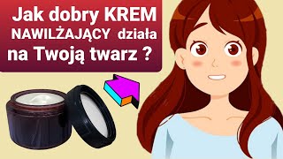 Jak dobry krem ​​nawilżający działa na twoją twarz?