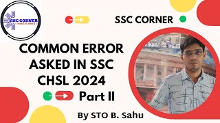 SSC CHSL COMMON ERROR 2024-SOLVED PART II / SSC CHSL 2024 ALL COMMON ERROR SOLUTION BY BHAGIRATH SIR