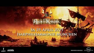 Fluch der Karibik – in Concert Live to Film | München 2025