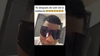 Yo después de salir de la barbería 😎😎