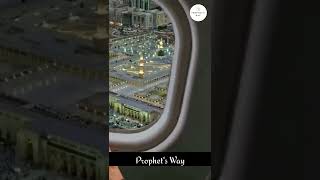 #shorts Hajj Status | Madina Beautiful View 💞 | Madina Status | Prophet's Way