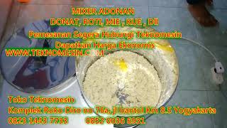 MiXER Pengaduk adonan Donat - Roti - Mie - TEKNOMESIN