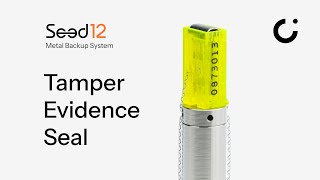 How to Apply a Tamper Evidence Seal on Seed12 Metal Backup