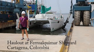 Haulout at Ferroalquimar - Cartagena, Colombia