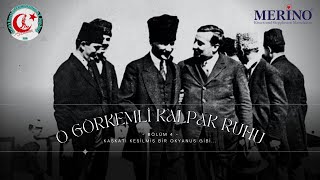 O GÖRKEMLİ KALPAK RUHU | 4.BÖLÜM