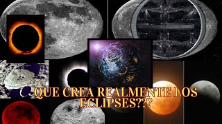 QUE CREA REALMENTE LOS ECLIPSES???