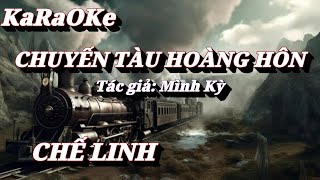 Karaoke Chuyến Tàu Hoàng Hôn _ Chế Linh