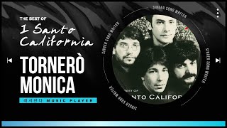 Tornerò , Monica  -  I Santo California | 토르네오(돌아올게)