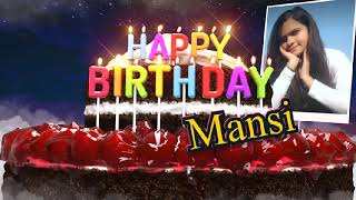 Happy Birthday  Mansi