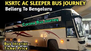 KSRTC Ac Sleeper Bus | Bellary To Bangalore Bus | KSRTC Corona Ac Sleeper Bus | KSRTC Bus | KKRTC