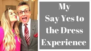 My Say Yes to the Dress Experience!