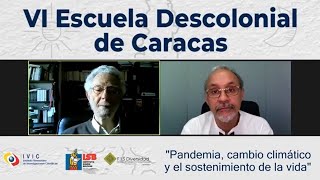 VI Escuela Descolonial de Caracas - Quinta conferencia impartida por Enrique Dussel