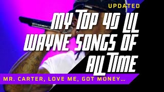 My Top 40 Lil Wayne Songs Of All Time [UPDATED]