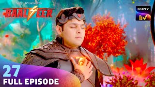 Baalveer क्यों लेकर गया Kashvi को Shashwan Lok? | Baalveer S4 | Ep 27 | Full Episode