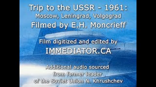 Trip to the USSR - 1962-64(?): Moscow, Leningrad, Volgograd.